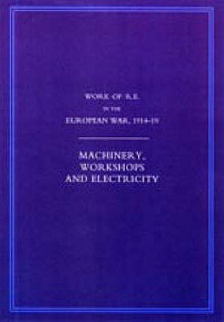 Carte Work of the Royal Engineers in the European War 1914-1918 G H Addison