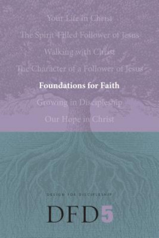 Könyv Foundations for Faith The Navigators