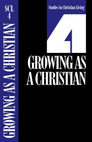 Könyv Scl 4 Growing as a Christian Bill Peel