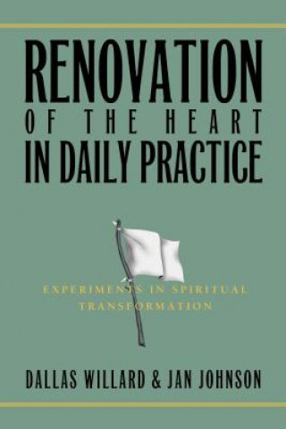 Kniha Renovation of the Heart in Daily Practice Jan Johnson