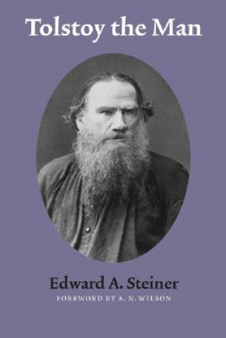 Carte Tolstoy the Man A. N. Wilson