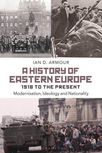 Kniha History of Eastern Europe 1918 to the Present ARMOUR IAN D