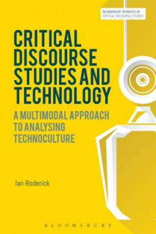 Knjiga Critical Discourse Studies and Technology RODERICK IAN