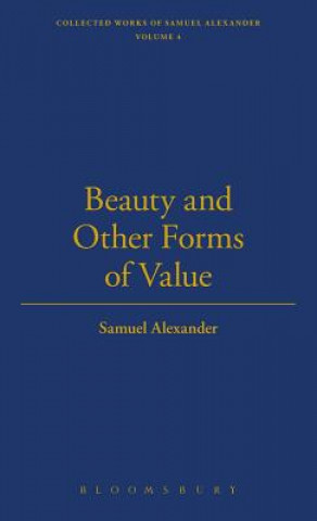 Kniha Beauty And Other Forms Of Value Samuel Alexander