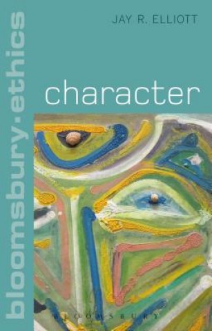Kniha Character ELLIOTT JAY R