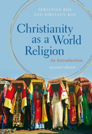 Carte CHRISTIANITY AS A WORLD RELIGION KIM SEBASTIAN