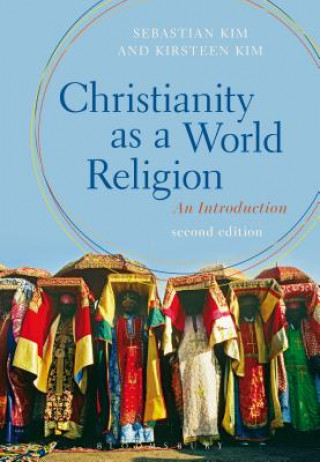 Книга CHRISTIANITY AS A WORLD RELIGION KIM SEBASTIAN