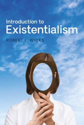 Kniha Introduction to Existentialism WICKS ROBERT L