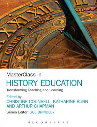 Carte MasterClass in History Education COUNSELL CHRISTINE