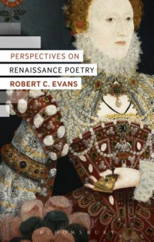 Kniha Perspectives on Renaissance Poetry EVANS ROBERT C