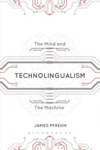 Boek Technolingualism PFREHM JAMES