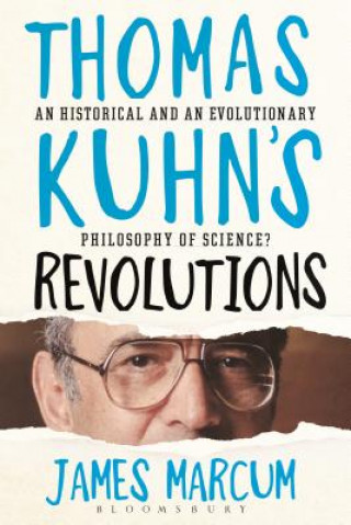 Könyv Thomas Kuhn's Revolutions Marcum