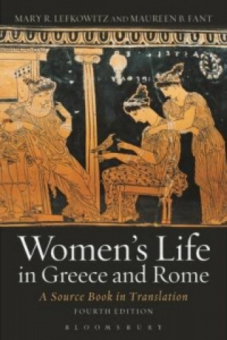 Kniha Women's Life in Greece and Rome Mary Lefkowitz