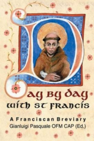 Kniha Day by Day with St. Francis Saint Francis of Assisi