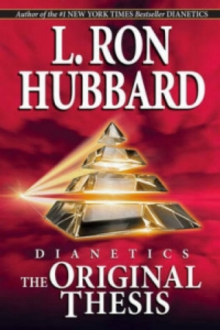 Kniha Dianetics: the Original Thesis L. Ron Hubbard