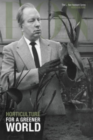 Könyv L. Ron Hubbard: Horticulture 