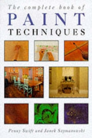 Carte Complete Book of Paint Techniques Janek Szymanowski