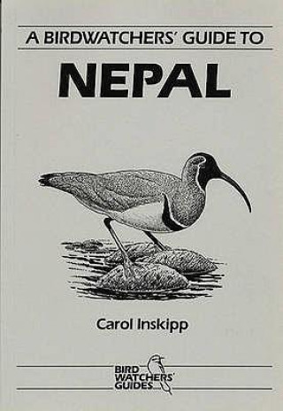 Kniha Birdwatchers' Guide to Nepal Carol Inskipp