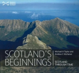 Książka Scotland's Beginnings Andrew Kitchener