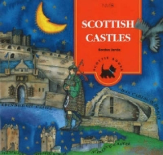 Könyv Scottish Castles Gordon Jarvie