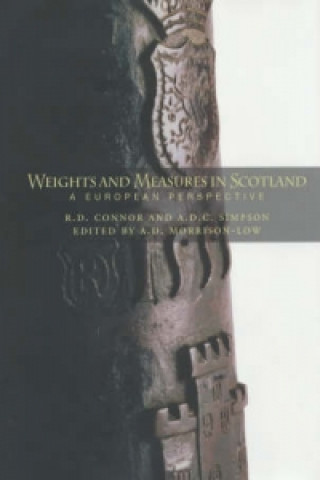 Книга Weights and Measures of Scotland A.D.C. Simpson