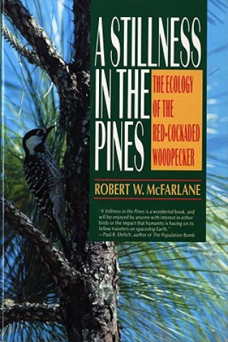 Könyv Stillness in the Pines Robert W. McFarlane