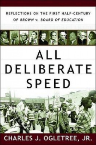 Book All Deliberate Speed Charles J. Ogletree