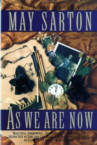 Kniha As We are Now Reissue (Paper Only) May Sarton