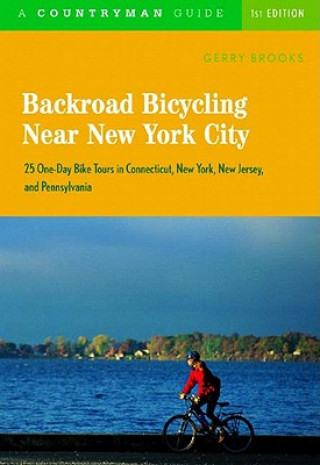 Βιβλίο Backroad Bicycling Near New York City G. Brooks