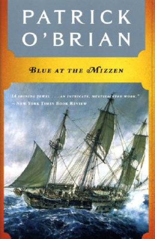 Könyv Blue at the Mizzen Patrick O'Brian