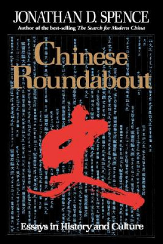 Kniha Chinese Roundabout Jonathan D. Spence