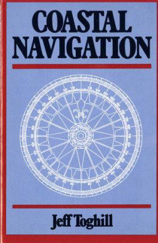 Könyv Coastal Navigation Jeff Toghill