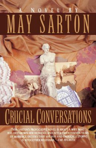 Kniha Crucial Conversations May Sarton