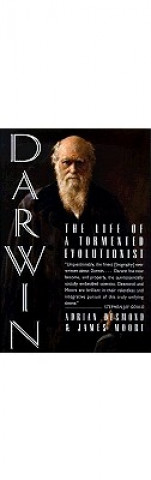 Carte Darwin - The Life of a Tormented Evolutionist James Moore