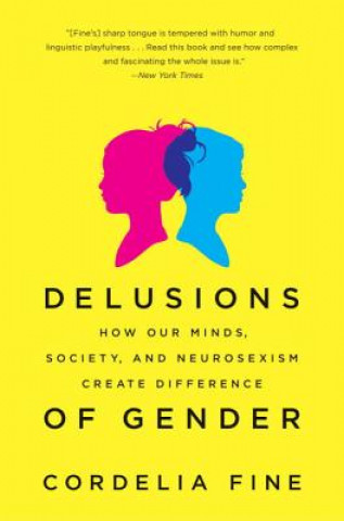 Kniha Delusions of Gender Cordelia Fine