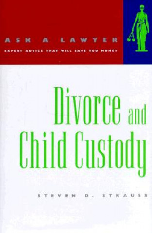 Libro Divorce and Child Custody Steven D. Strauss