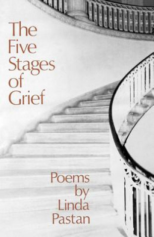 Carte Five Stages of Grief Linda Pastan