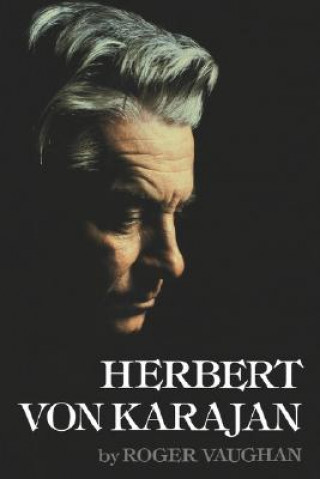 Könyv Herbert von Karajan Roger Vaughan