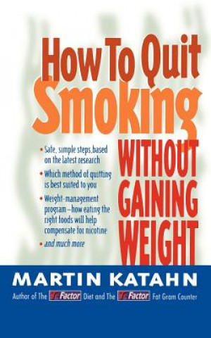 Buch How to Quit Smoking Without Gaining Weight M Katahn