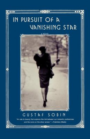 Carte In Pursuit of a Vanishing Star Gustaf Sobin