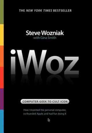 Könyv iWoz Computer Geek to Cult Icon Gina Smith