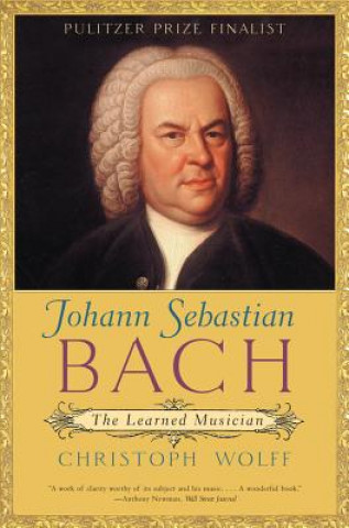 Knjiga Johann Sebastian Bach Christoph Wolff