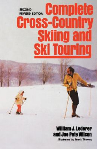 Kniha Complete Cross-Country Skiing and Ski Touring Frank Thomas