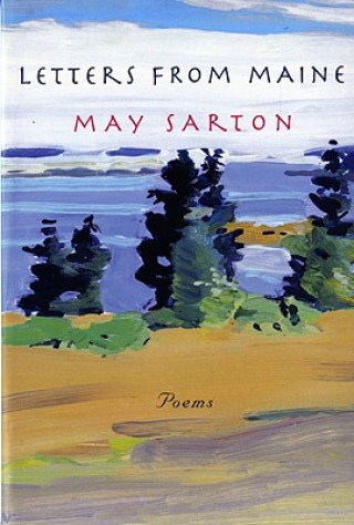 Knjiga Letters from Maine May Sarton