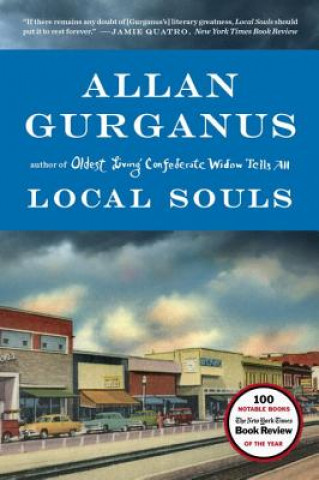 Knjiga Local Souls Allan Gurganus