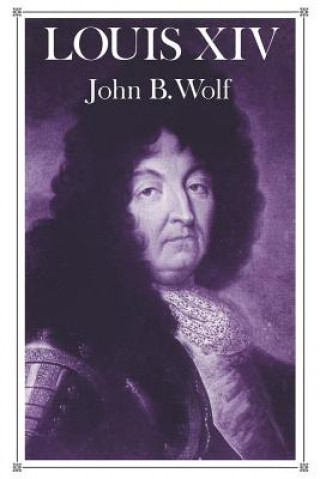 Könyv Louis XIV John B. Wolf