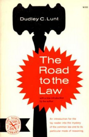 Книга Road to the Law Dudley C. Lunt