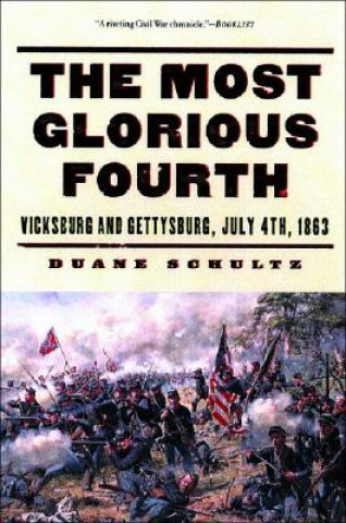 Knjiga Most Glorious Fourth Duane Schultz