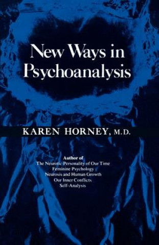 Kniha New Ways in Psychoanalysis Karen Horney