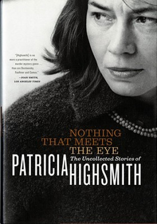 Carte Nothing That Meets the Eye Patricia Highsmith